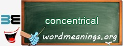 WordMeaning blackboard for concentrical